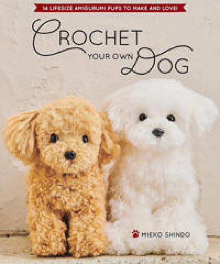 Crochet Your Own Dog