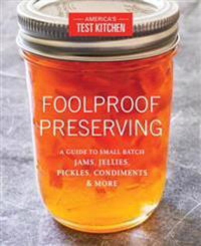 Foolproof Preserving