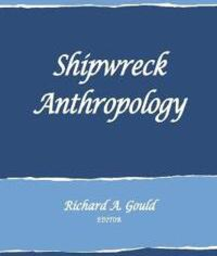 Shipwreck Anthropology