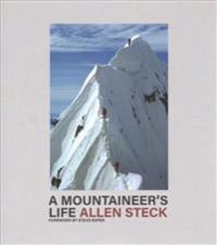 A Mountaineer's Life
