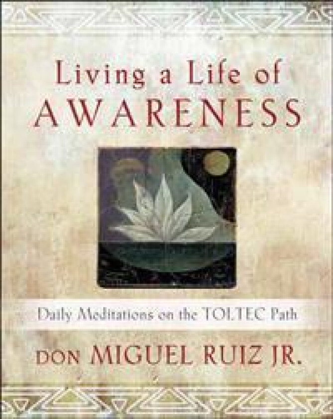 Living a Life of Awareness