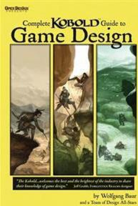 Complete Kobold Guide to Game Design