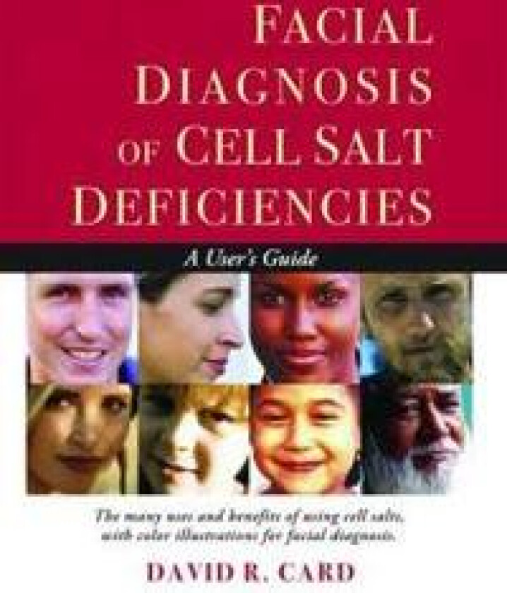 Facial Diagnosis of Cell Salt Deficiencies