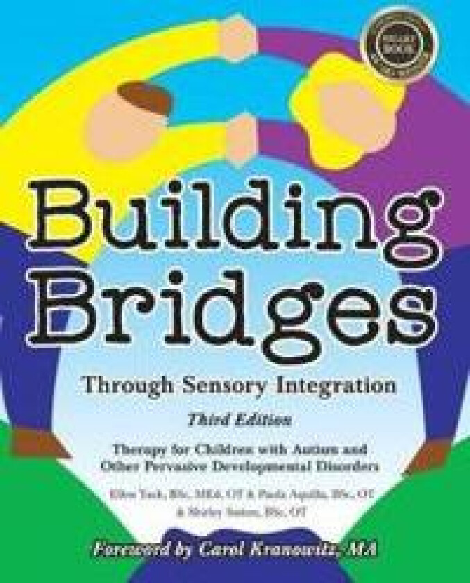 Building Bridges Through Sensory Integration