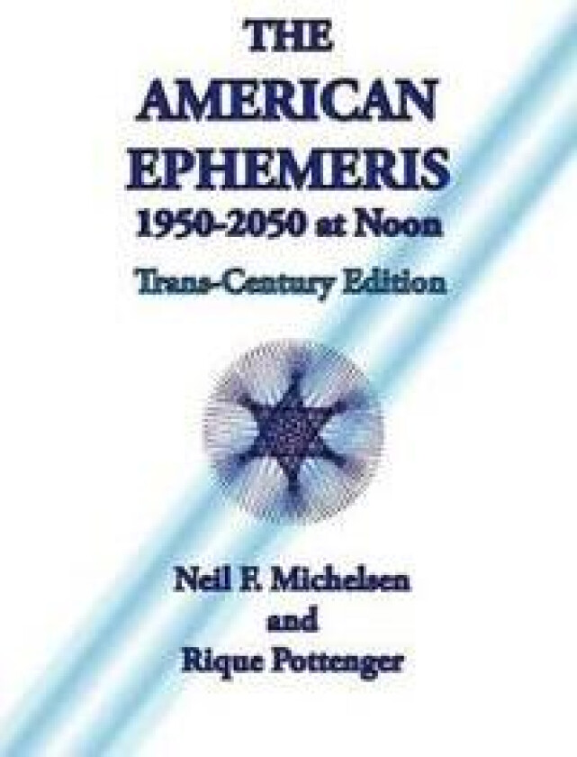 The American Ephemeris 1950-2050 at Noon