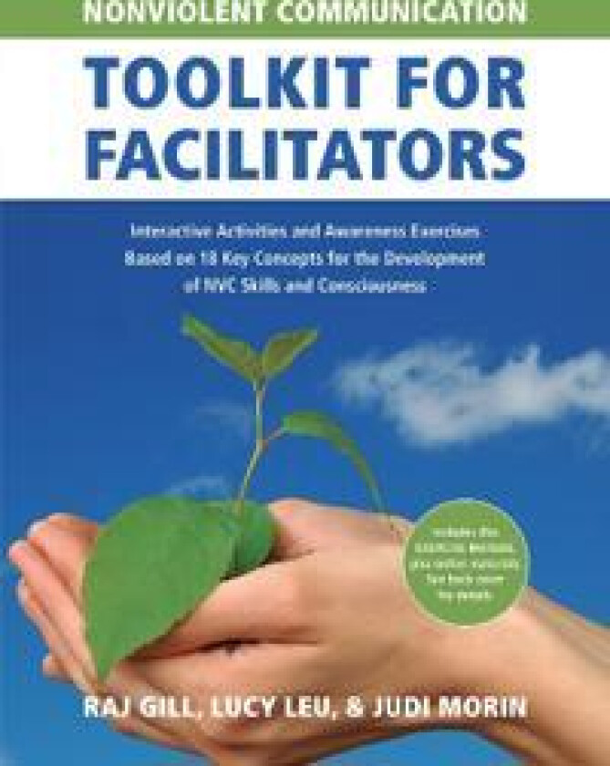 Nonviolent Communication Toolkit for Facilitators