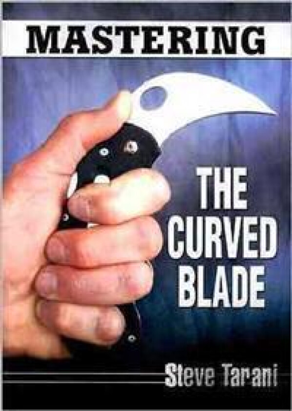 Mastering the Curved Blade