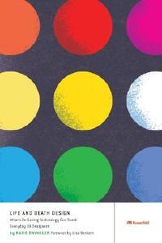 Life and Death Design