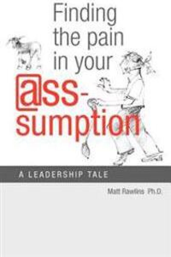 Finding the Pain in Your @Ss-Umption