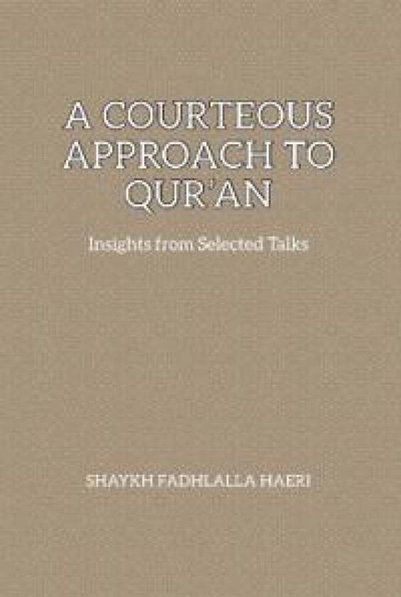 A Courteous Approach to Qur'an