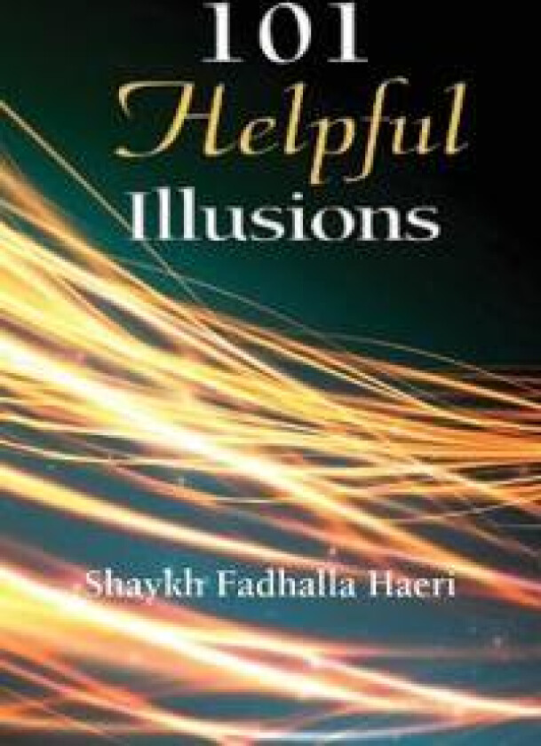 101 Helpful Illusions