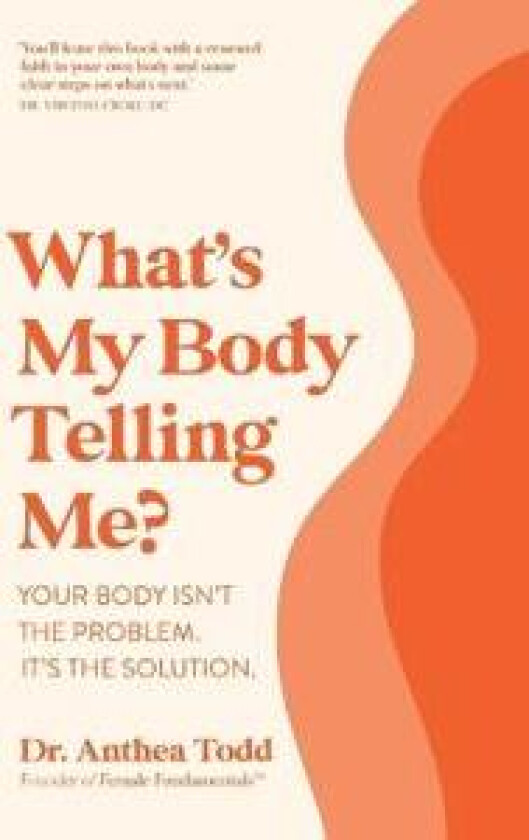 What's My Body Telling Me?