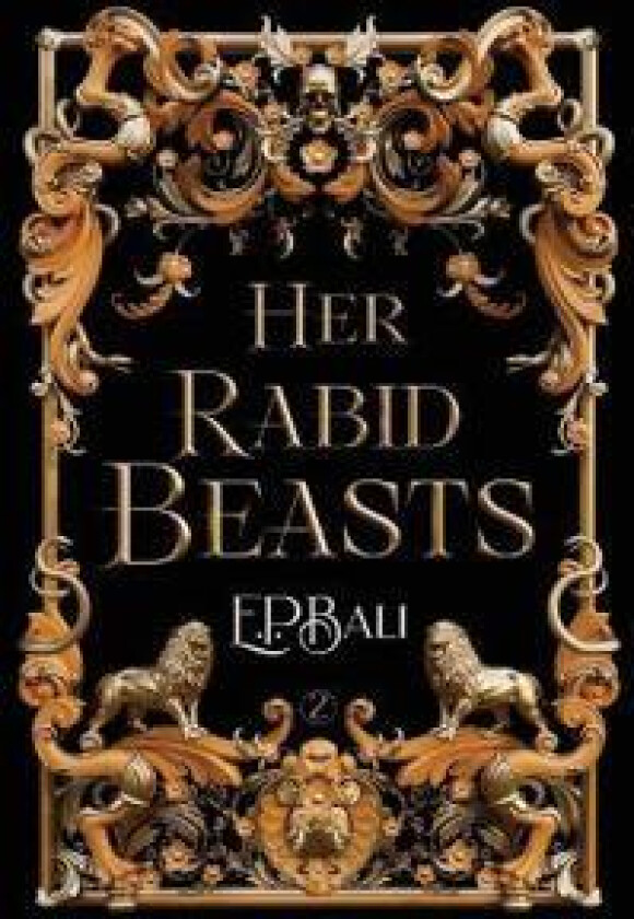 Her Rabid Beasts