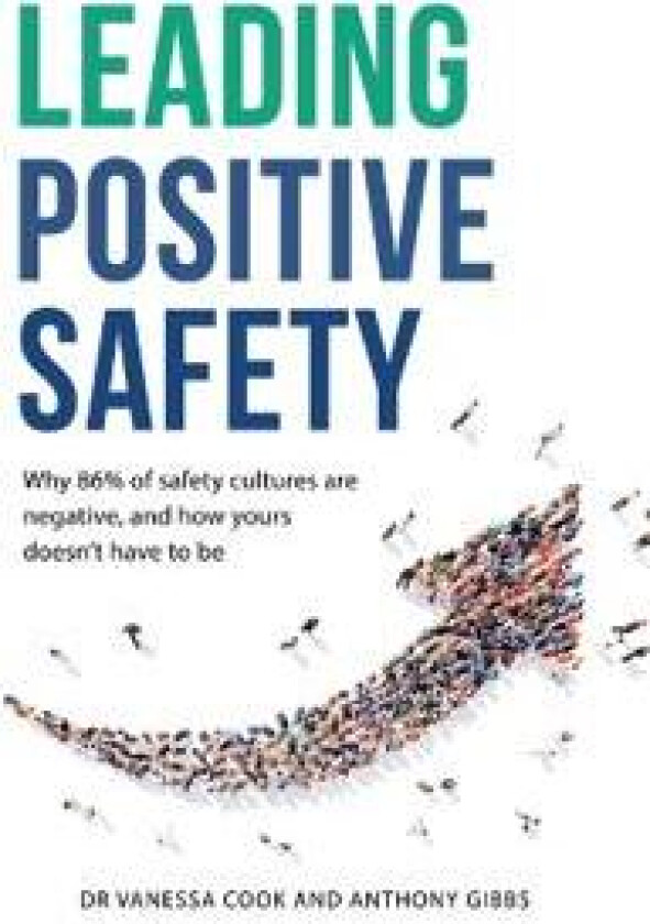 Leading Positive Safety