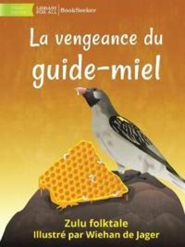 The Honeyguide's Revenge - La vengeance du guide-miel