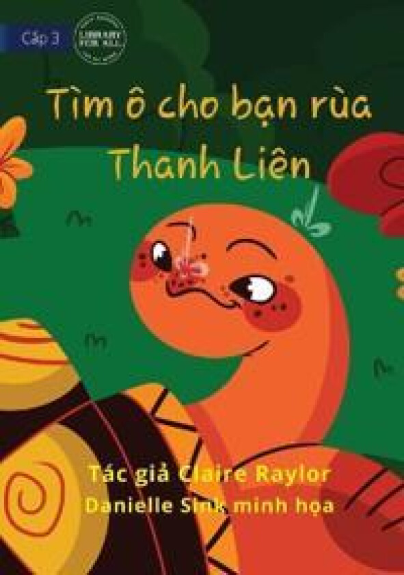 Tahlia The Tortoise Finds An Umbrella - Tìm ô cho bạn rùa Thanh Liên