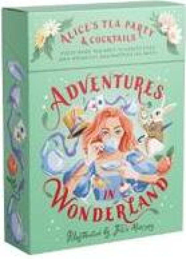 Adventures in Wonderland: Alice's Tea Party + Cocktails