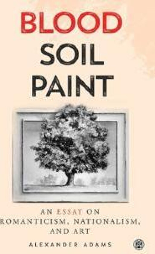 Blood, Soil, Paint - Imperium Press