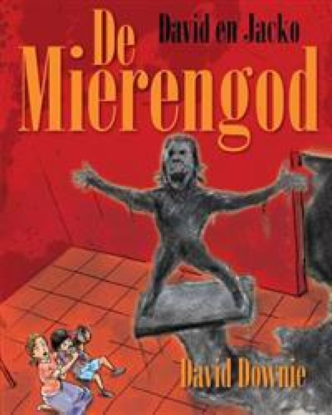 David En Jacko: De Mierengod (Dutch Edition)