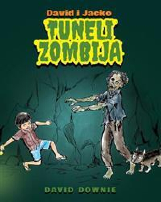 David I Jacko: Tuneli Zombija (Bosnian Edition)