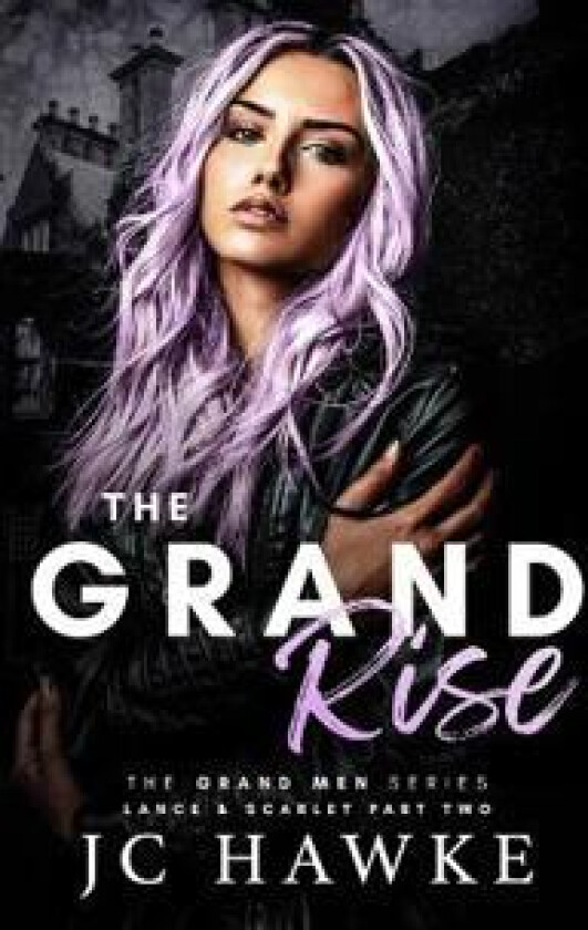 The Grand Rise