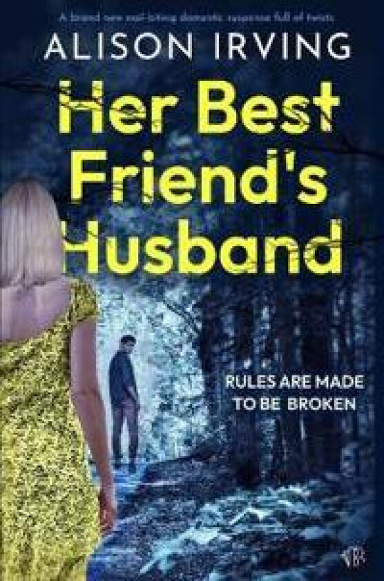 Her Best Friend's Husband