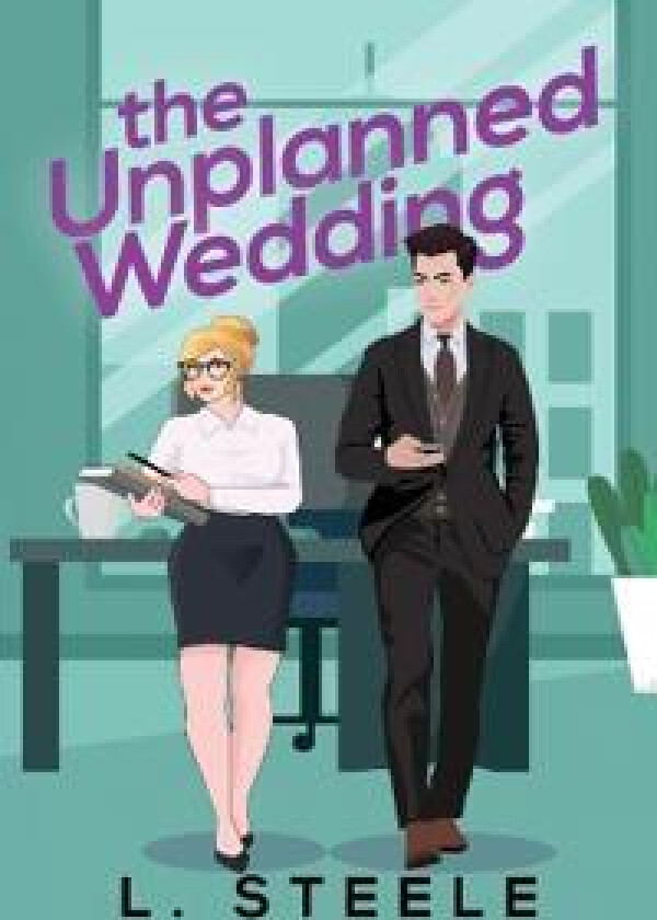 The Unplanned Wedding