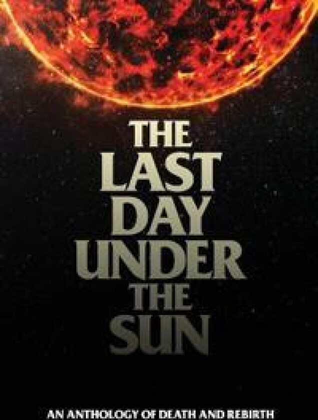 The Last Day Under The Sun