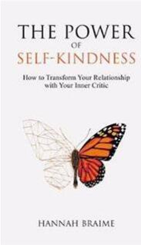 The Power of Self-Kindness