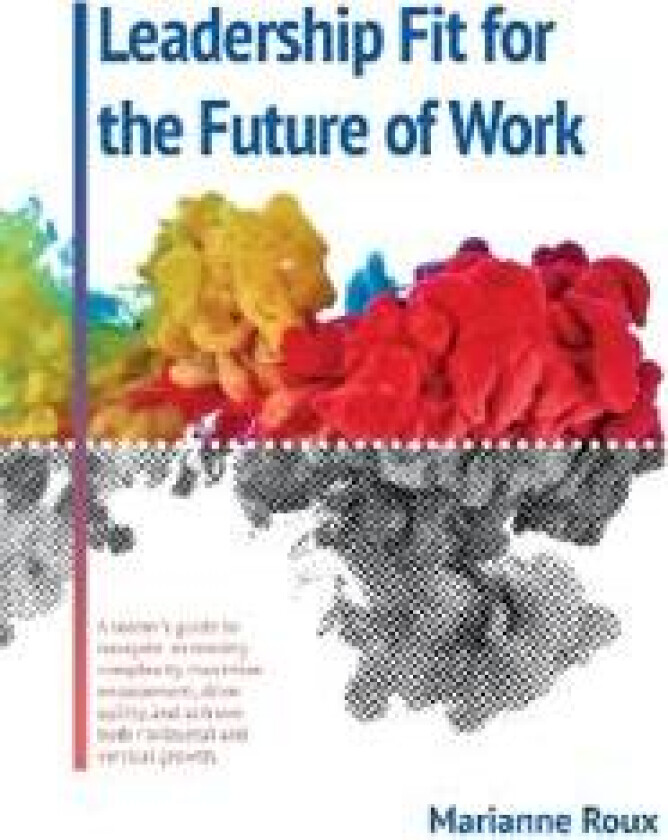 Leadership Fit for the Future of Work