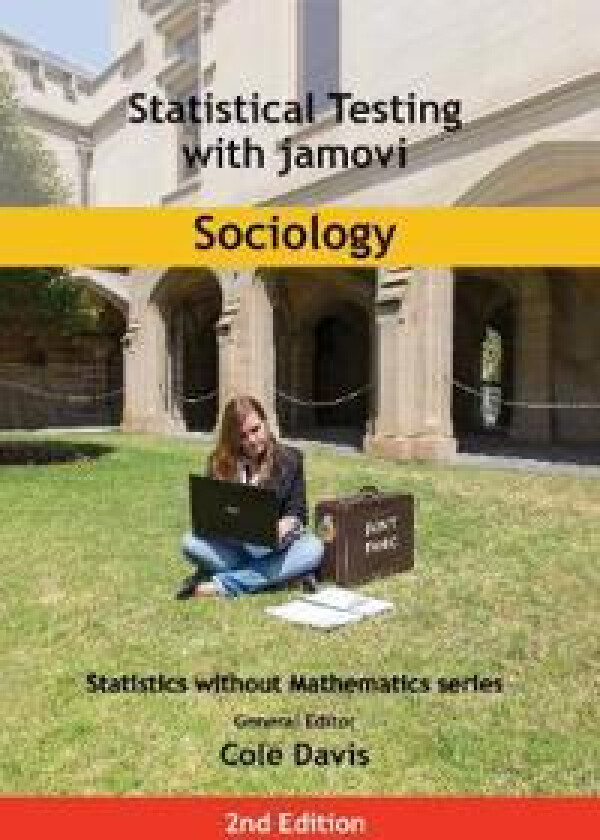 Statistical Testing with jamovi Sociology