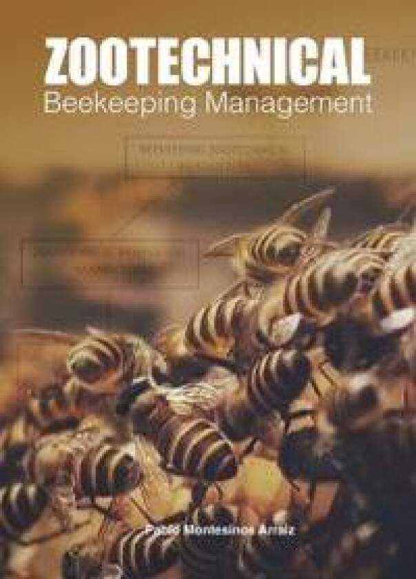 Zootechnical Beekeeping Management