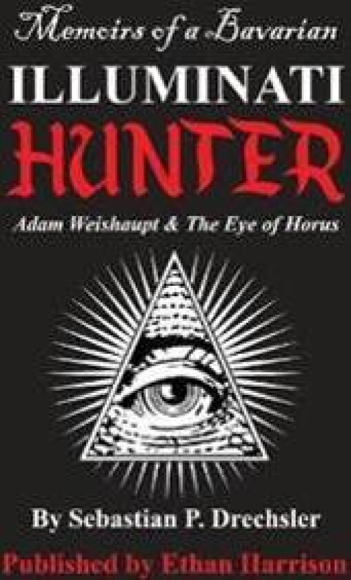 Adam Weishaupt and The Eye of Horus