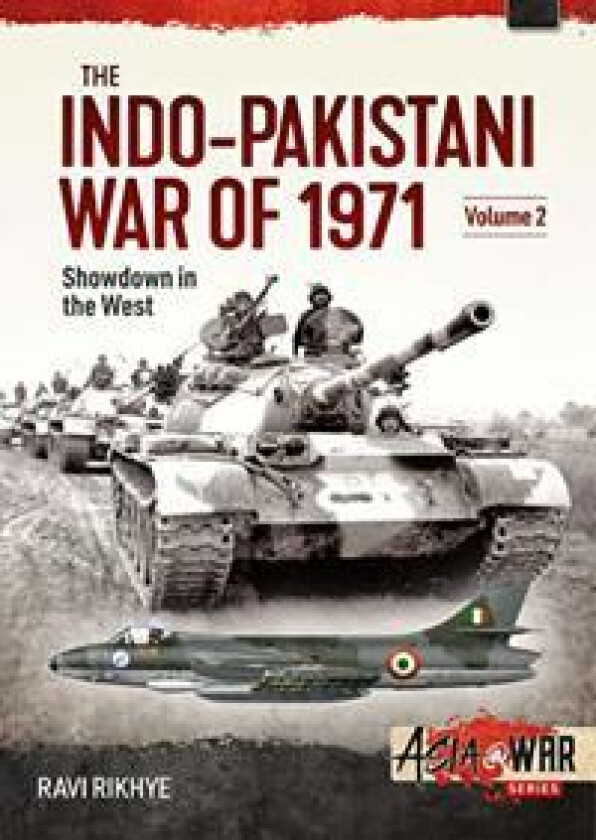 The Indo-Pakistani War of 1971, Volume 2