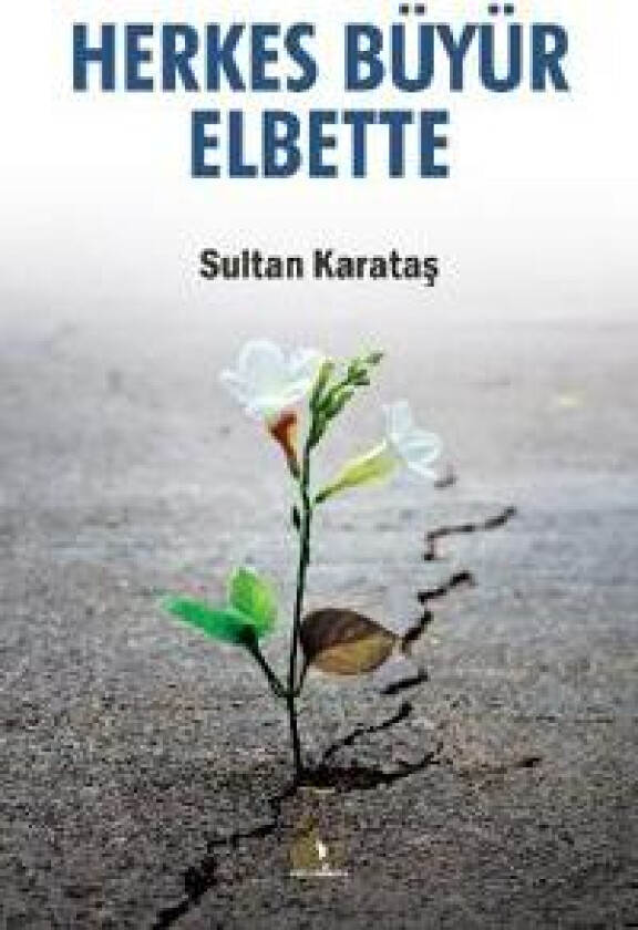Herkes Büyür Elbette