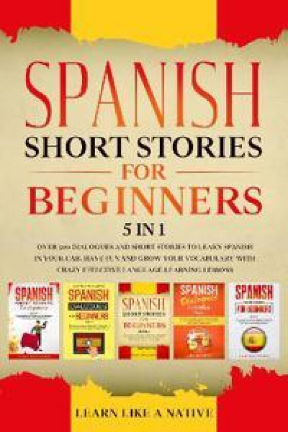 Spanish Short Stories for Beginners 5 in 1