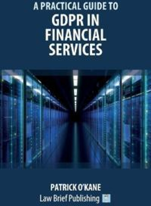 A Practical Guide to GDPR in Financial Services