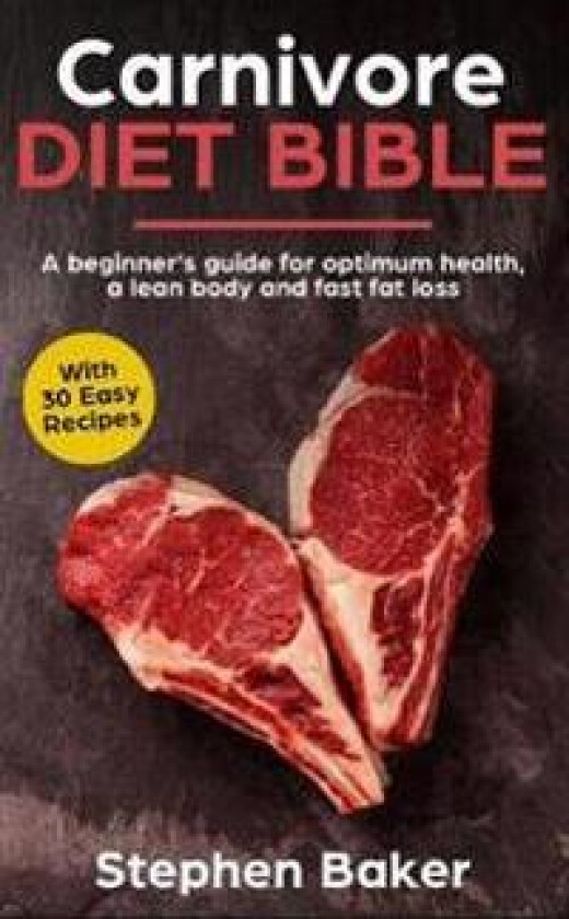Carnivore Diet Bible