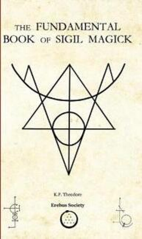 The Fundamental Book of Sigil Magick