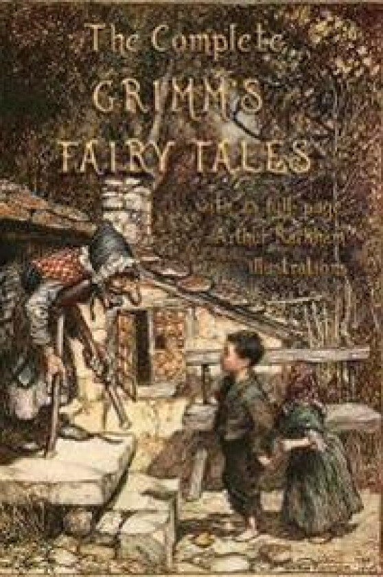 The Complete Grimm's Fairy Tales