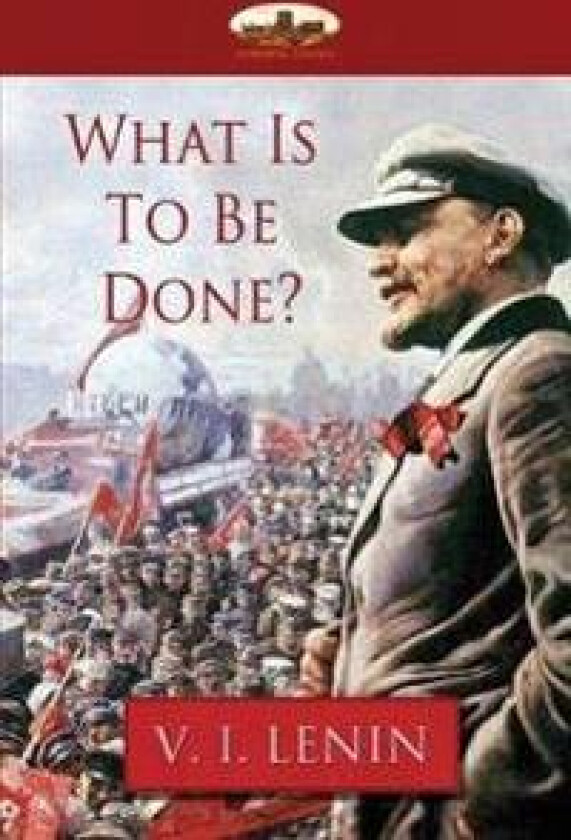 What Is to Be Done?