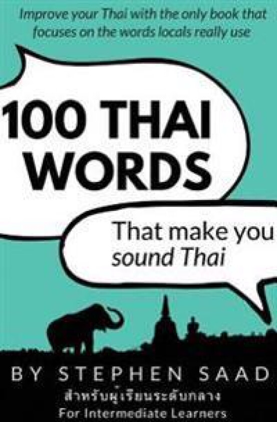 100 Thai Words That Make You Sound Thai