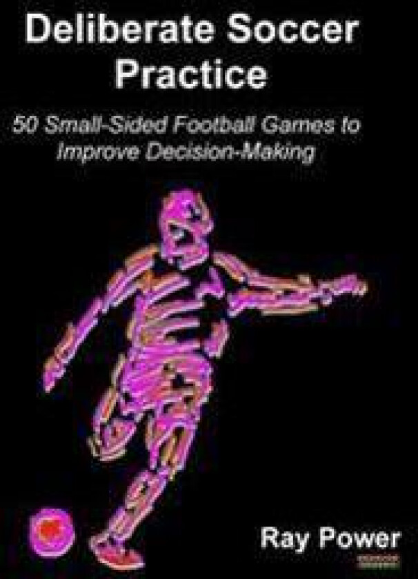 Deliberate Soccer Practice