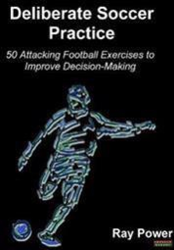 Deliberate Soccer Practice