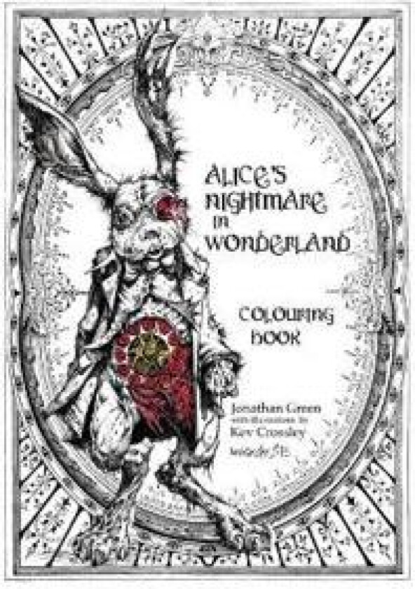 Alice's Nightmare in Wonderland Colouring Book