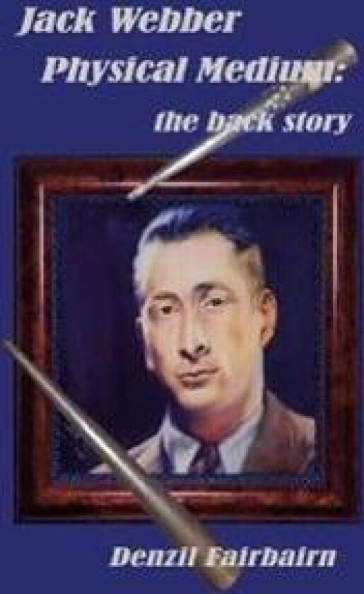 Jack Webber Physical Medium:
