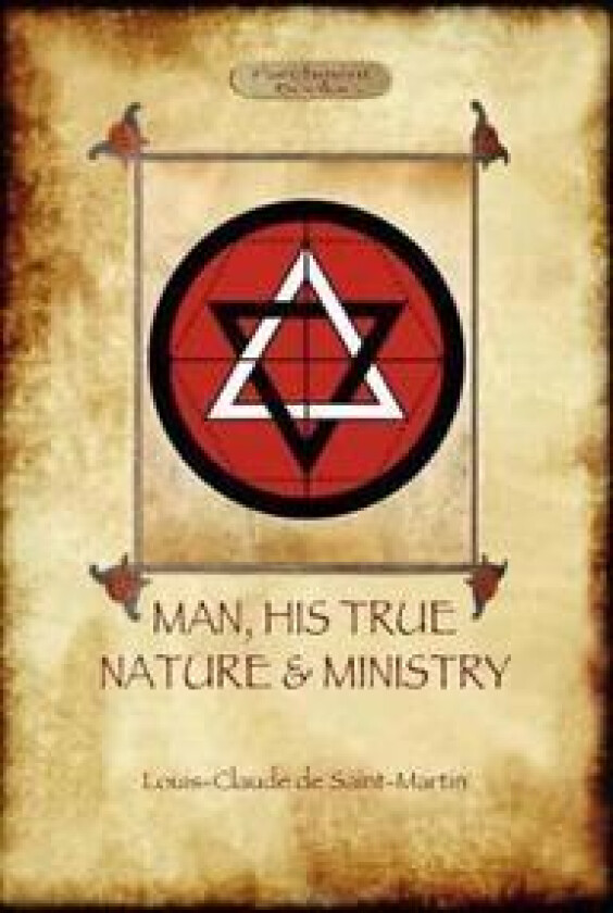 Man, His True Nature and Ministry