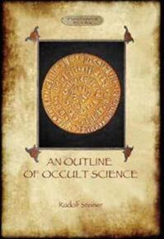AN OUTLINE OF OCCULT SCIENCE