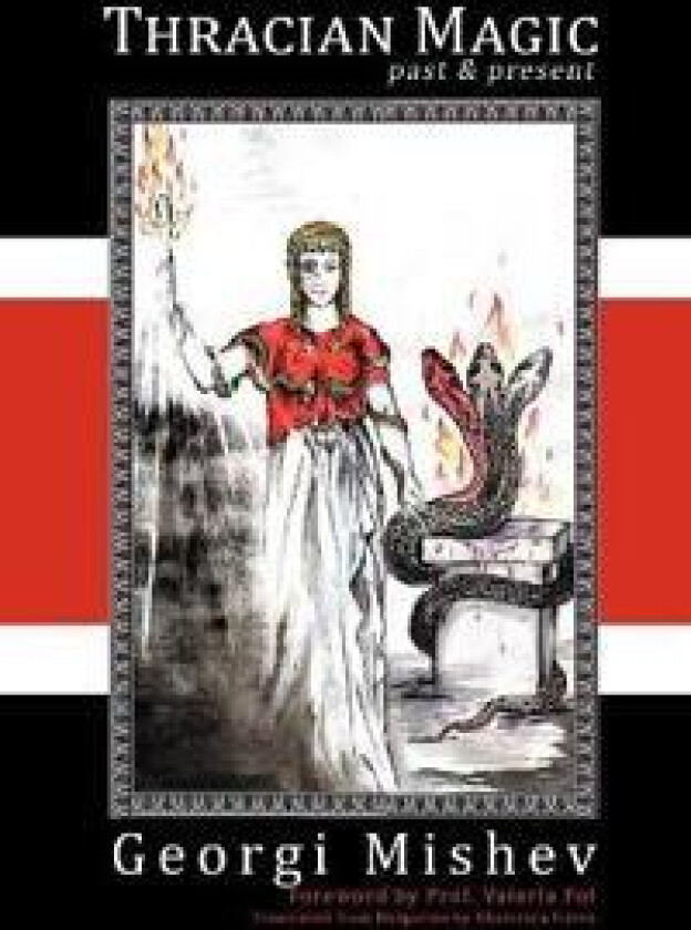 Thracian Magic: Past and Present