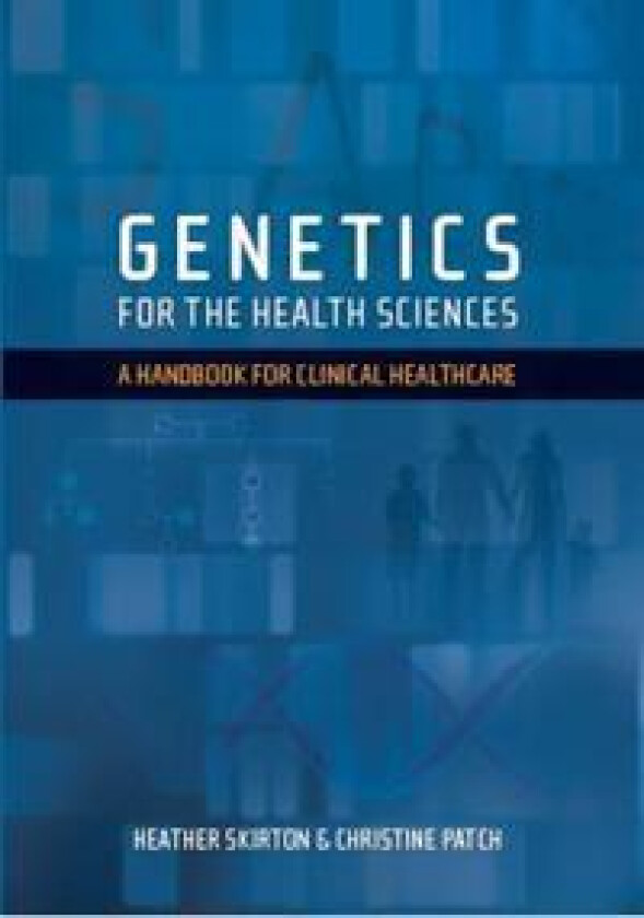 Genetics for the Health Sciences